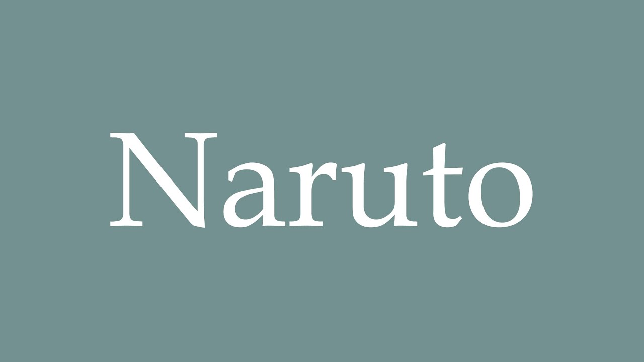 How to Pronounce ''Naruto'' Correctly in French YouTube