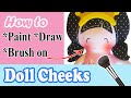 How to Create Cute Doll Cheeks | 5 Easy Methods