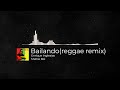 Bailando reggae remix x enrique inglesias x mattie boi2015