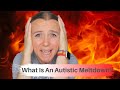 What is an autistic meltdown