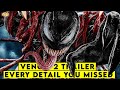 Venom 2 Let There Be Carnage Trailer Breakdown || Every Detail You Missed || ComicVerse