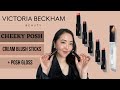 VICTORIA BECKHAM | CHEEKY POSH CREAM BLUSH STICKS | + POSH GLOSS REVIEW