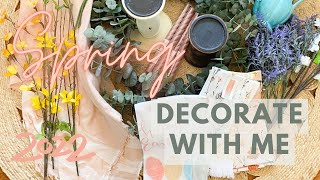 SIMPLE + COZY SPRING DECORATE WITH ME | Simple Spring Decorating Ideas 2022