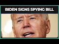 Biden signs warrantless spying bill trump tried to kill