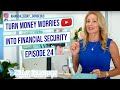 Turn Your Money Worries Into Financial Security &amp; Independence- Amanda Jane Gday Gorgeous Podcast 24