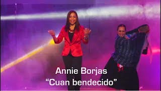 Video thumbnail of "Annie Borjas - Cuan bendecido"