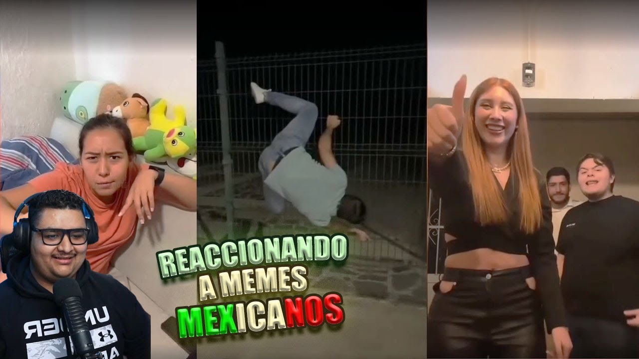 Reaccionando a MEMES Mexicanos!