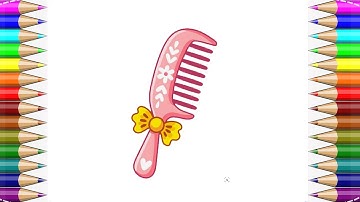 How to draw a cute Comb easy Step by Step for beginners🥰 .Easy Easy Drawing and Coloring for Kids💖