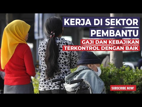 KEBAJIKAN PEMBANTU RUMAH SETELAH MENDAPAT SURAT KONTRAK KERJA .