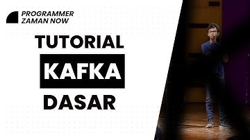Tutorial Kafka Dasar (Bahasa Indonesia)