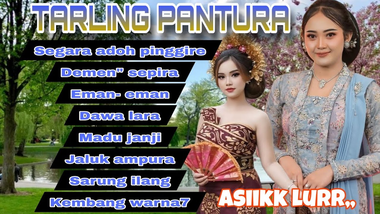 TARLING PANTURA | PALING ASIK & ADEM DI DENGAR LURR