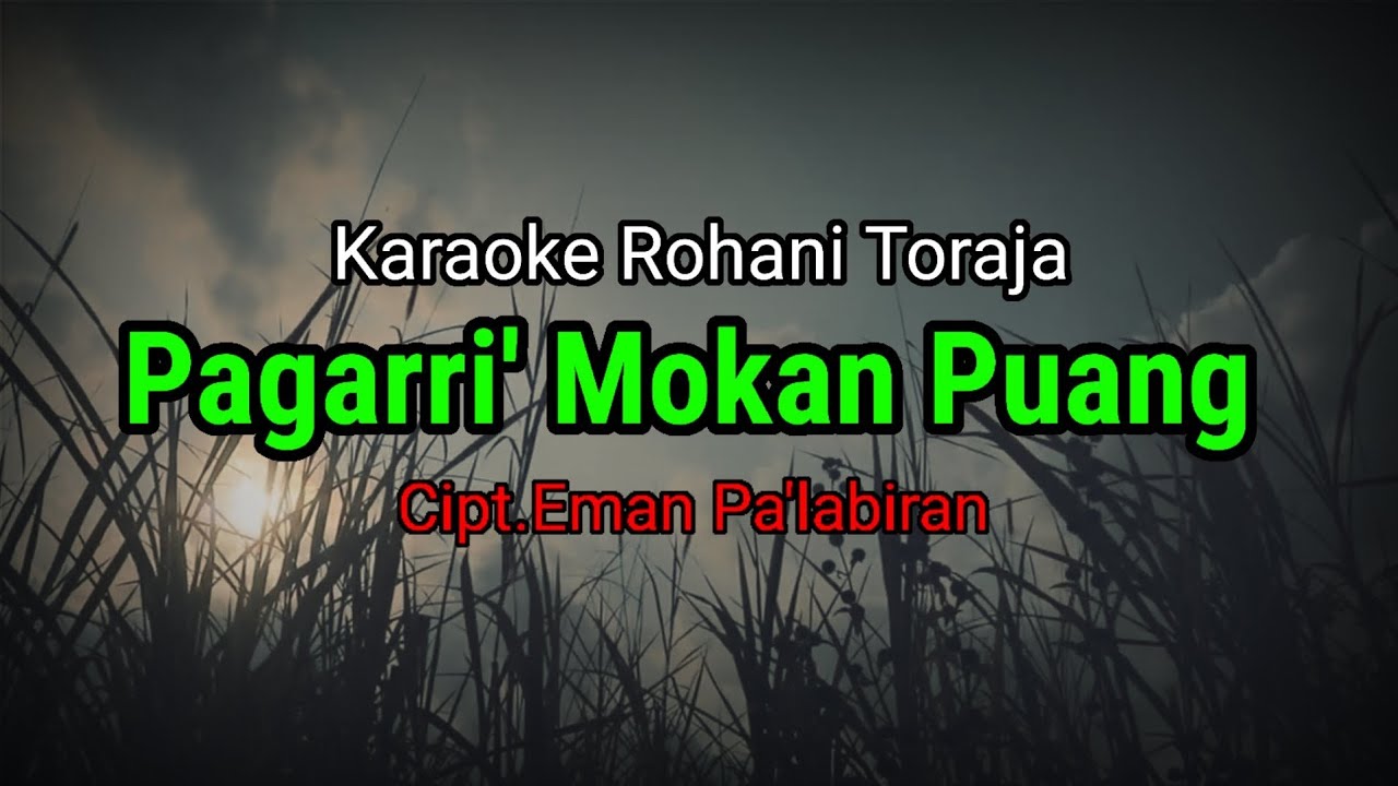 Karaoke Pagarri' Mokan Puang - Cipt.Eman Pala'biran 