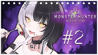 【Monster Hunter World】Grinding Arc with Novelknights Ep. 02