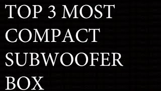 TOP 3 Most Compact Subwoofer