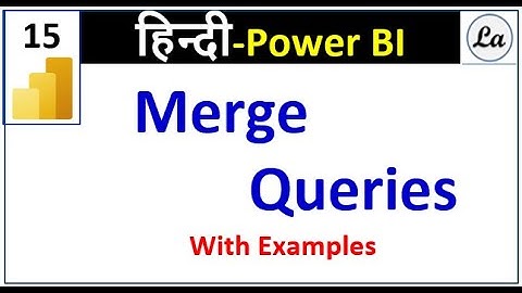 Power BI Merge Queries Hindi