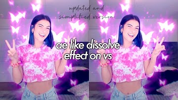 ae like dissolve effect on vs || new easier version