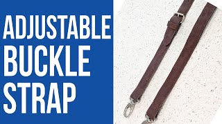 How to Make an Adjustable Buckle Strap for Your Bag 