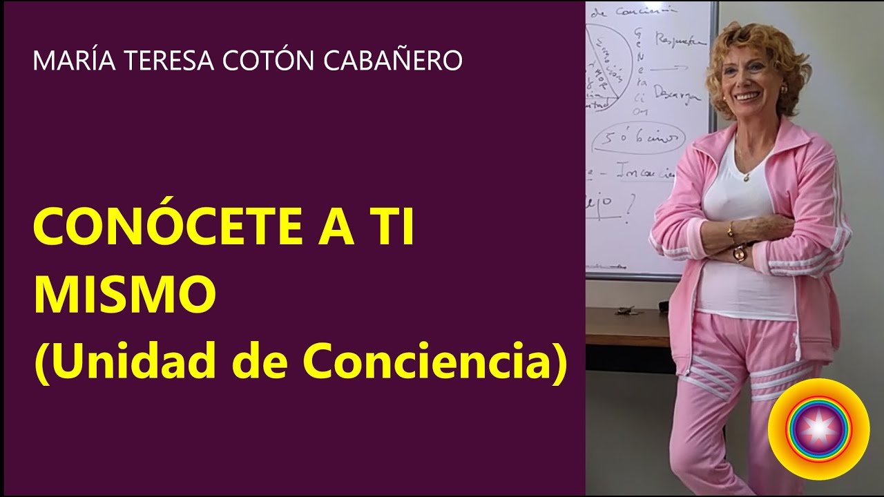 CONÓCETE A TI MISMO (UNIDAD DE CONCIENCIA) - YouTube