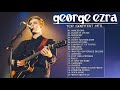 George ezra greatest hits lbum completo  melhores faixas de george ezra