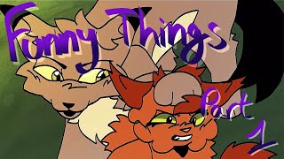 Funny Things | Part 1