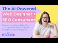 The AI-Powered Web Designer + SEO Consultant 💻