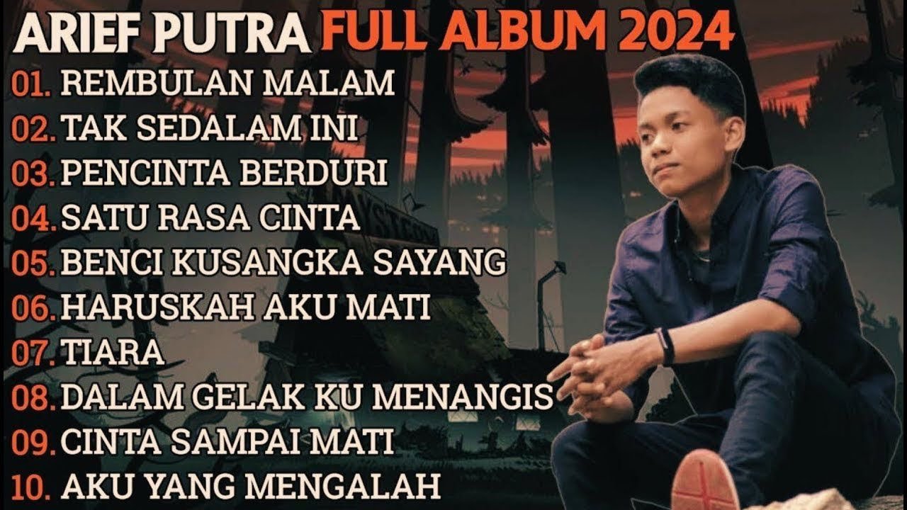 Kumpulan Lagu Arief Putra Terlengkap.
