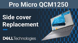 Dell Pro Micro Qcm1250 How To Replace The Side Cover