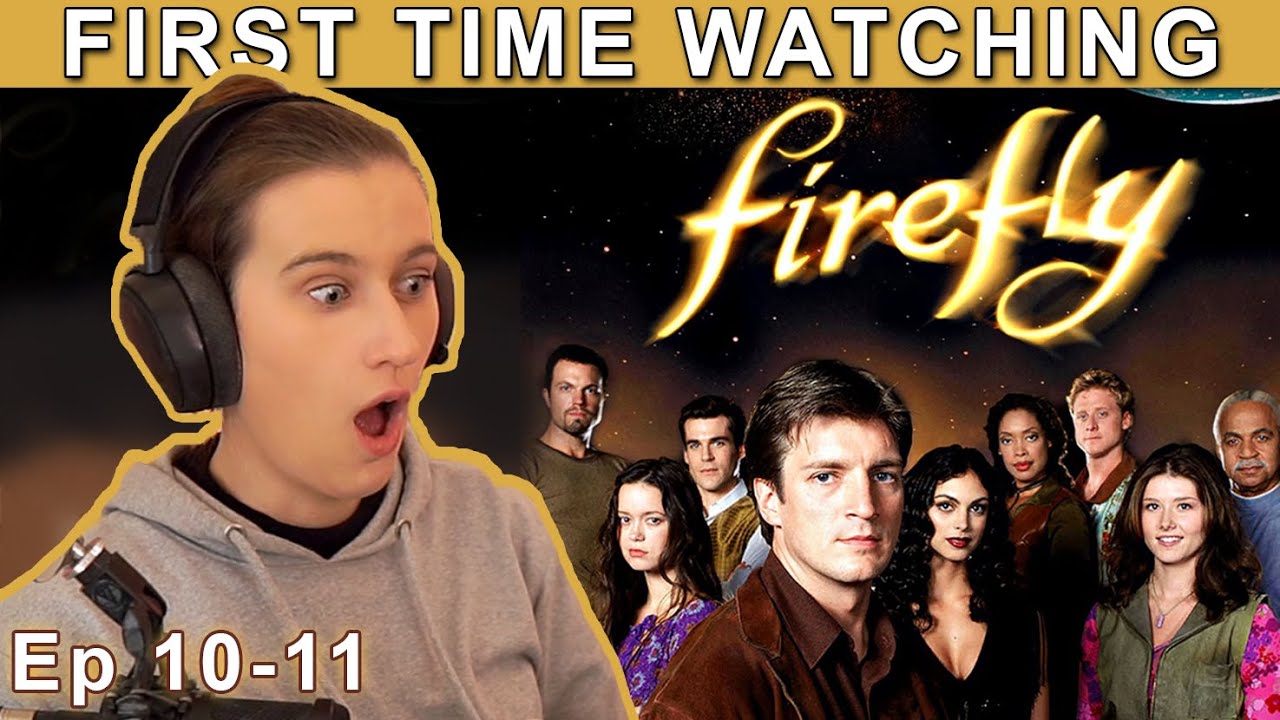 FIRST TIME WATCHING FIREFLY!!  EPISODE 10-11 !! REACTION