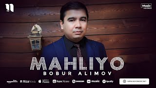 Bobur Alimov - Mahliyo (audio 2023)