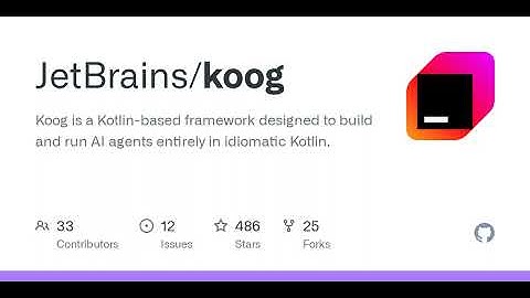 GitHub - JetBrains/koog: Koog is a Kotlin-based framework designed to build and run AI agents ent...