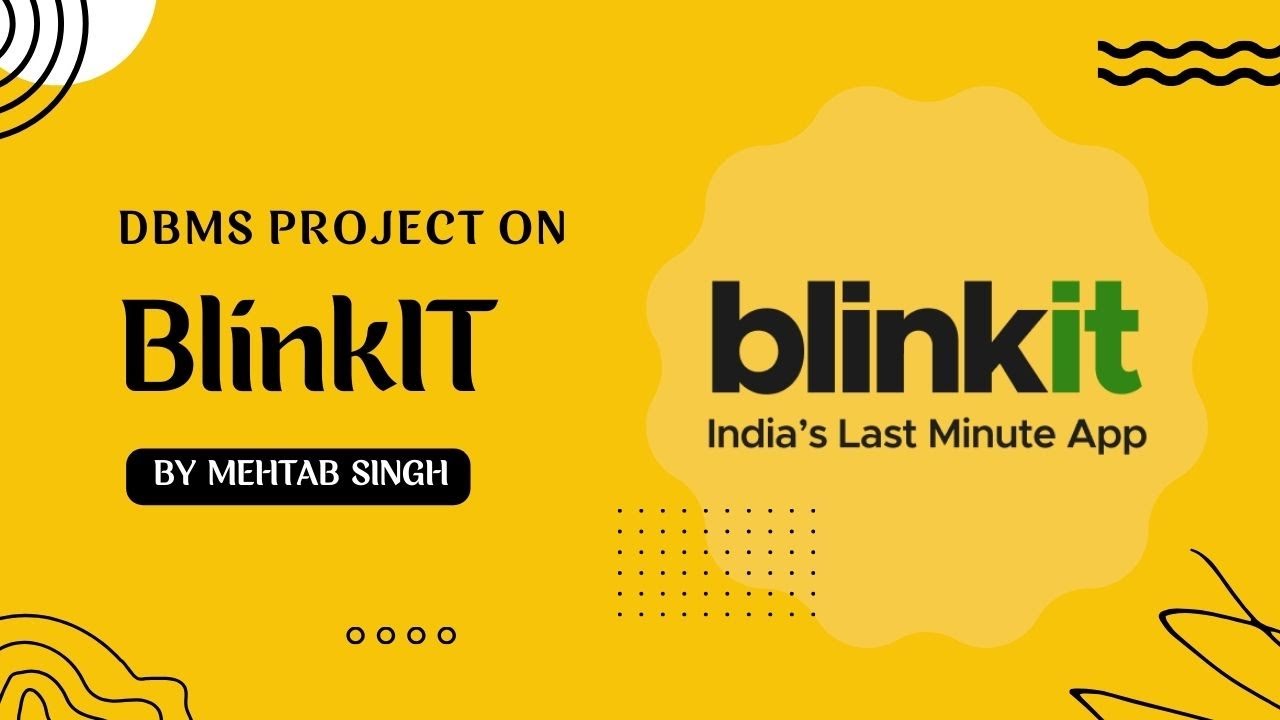 DBMS PROJECT ON BLINKIT - YouTube