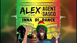 Alex (TOK) & Agent Sasco - Inna Di Dance [Grillaras Productions/Outta Di Box Records] Release 2023