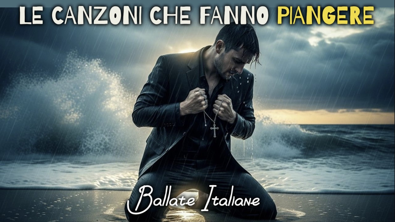 💔 Queste Canzoni Hanno Fatto Piangere Tutta l’Italia 😢🎵 — Lacrime Che Non Passano