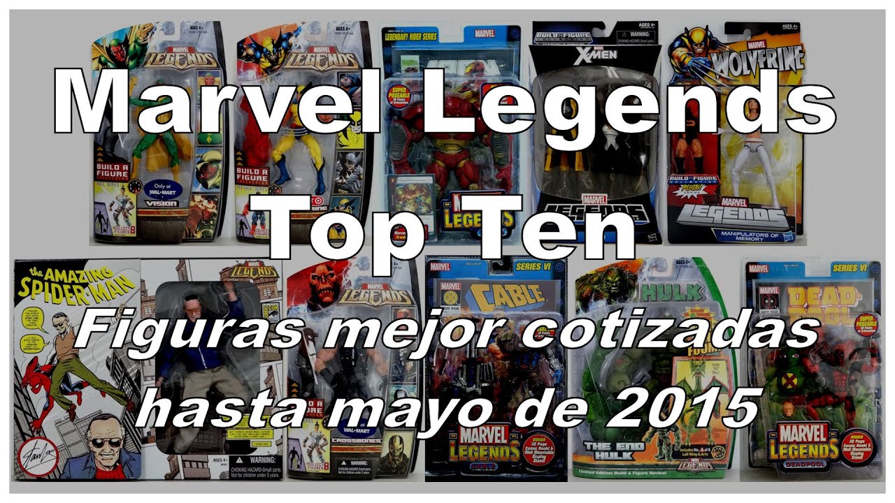 Top 10 Marvel Legends Figuras Más Caras Most Expensive Figures Little