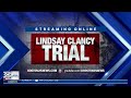 Forensic psychologist rejects claim Lindsay Clancy was driven by hallucinations