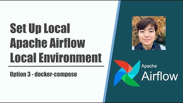 Setup Airflow Local Env with Docker Compose