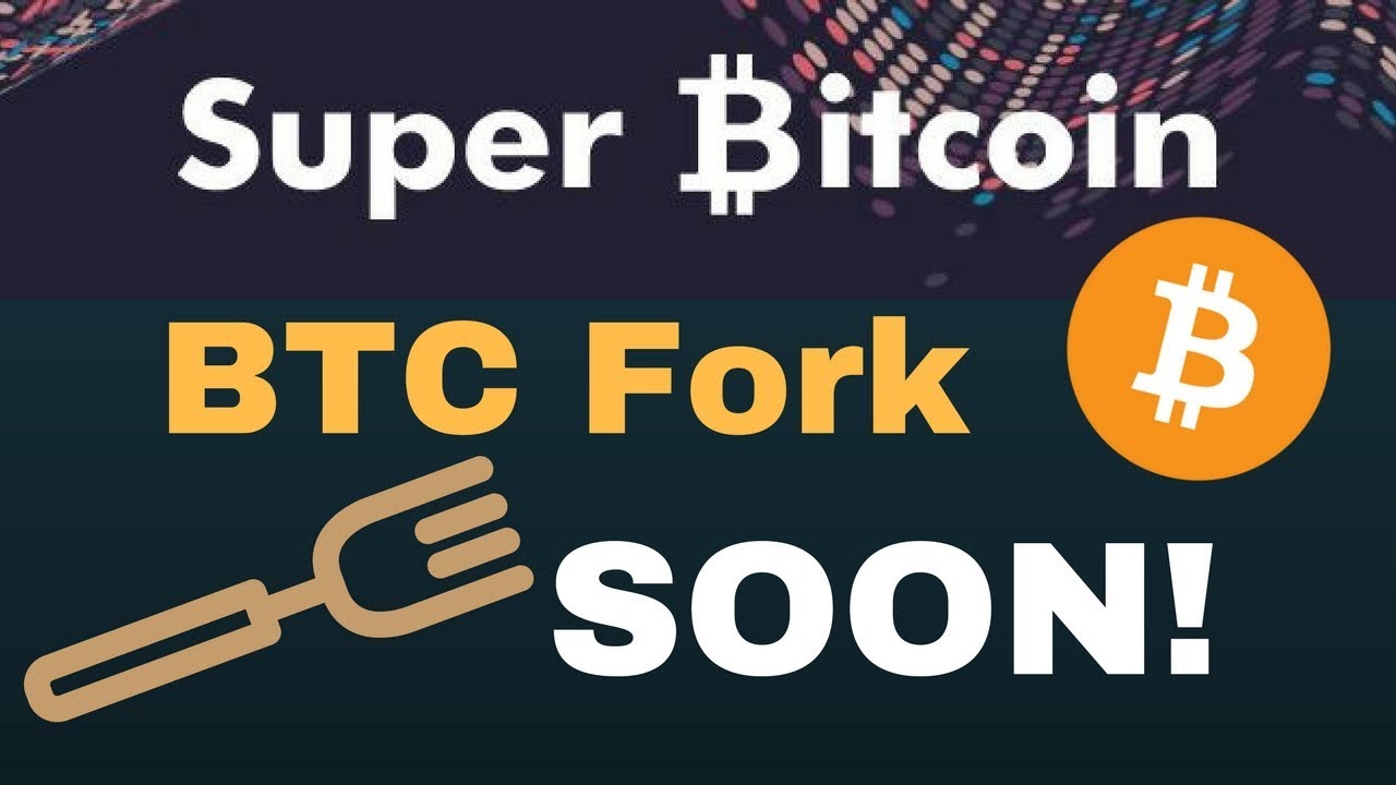 Super Bitcoin Sbtc Fork Happening Soon - 