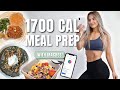 1700 Calorie Meal Plan Full Macro Meal Prep | Step by Step