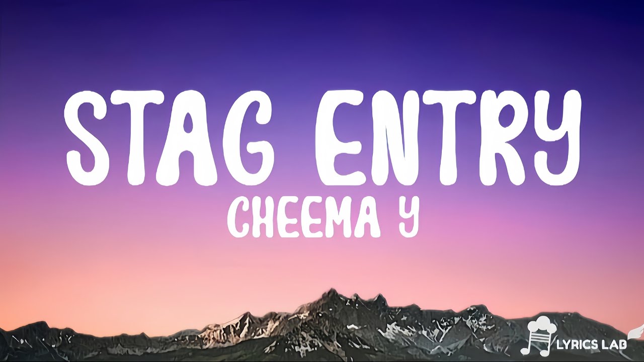 Stag Entry - Cheema Y & Gur Sidhu (Lyrical video)