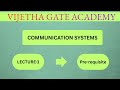 GATE EC||Communication systems||Pre requisite Lecture 1||#vijethagateacademy