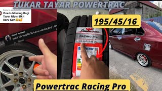 Tukar Tayar 195/45/16 Powertrac