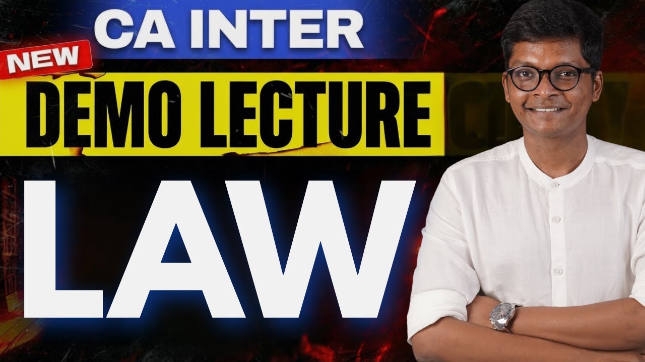 LAW DEMO - NEW LECTURES - CA Inter MAY 26 / SEP 26 / JAN 27 Exams - YouTube