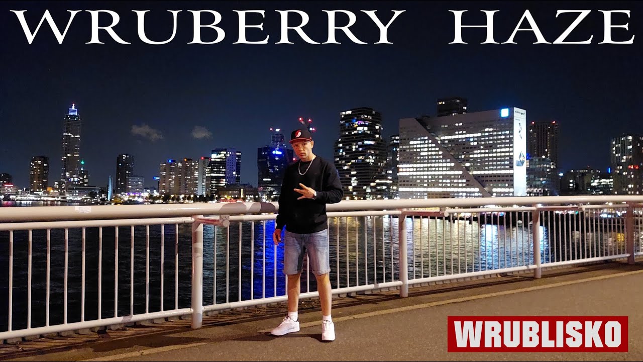 Wrublisko - Wruberry Haze (prod. PremierArena) [VIDEO]