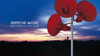 Depeche Mode - The Things You Said (Lyrics)