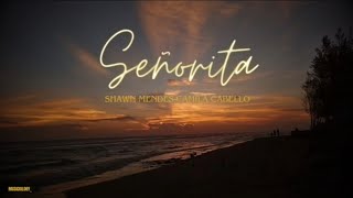 Señorita-SHAWN MENDES, CAMILA CABELLO (lyrics)