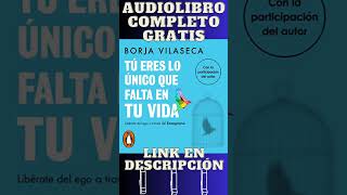 Tú eres lo único que falta en tu vida (Audiolibro) 🎧 de Borja Vilaseca #shorts