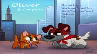 Download Lagu 【Oliver \u0026 Company】- Good Company - 【Jazz】 MP3 Download Lagu 【Oliver \u0026 Company】- Good Company - 【Jazz】 MP3