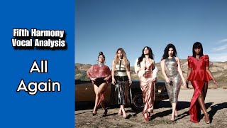 Fifth Harmony - All Again | Vocal Analysis