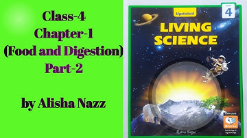 Food and Digestion (Chapter-1) Class-4 Part-2