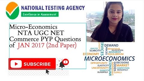 Micro-Economics PYP NTA NET/JRF Commerce Jan 2017 (2nd paper)